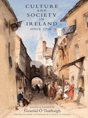 cover image of Culture and Society in Ireland Since 1752